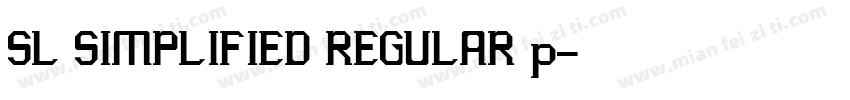 SL SIMPLIFIED REGULAR p字体转换